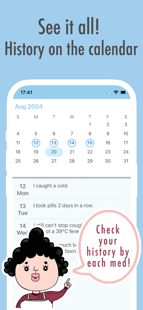 Medication history calendar view with health memos and a character assistant