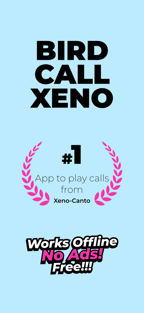 Bird Call Xeno - Bird Songs - Pantalla promocional de la aplicación Canto de Aves Xeno destacando el acceso sin conexión y la ausencia de anuncios