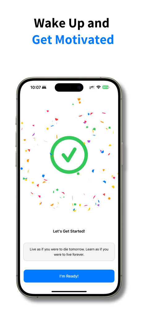 ProAlarm: Mission Alarm Clock - ProAlarm app success screen showing a green checkmark with colorful confetti and a motivational quote to start the day