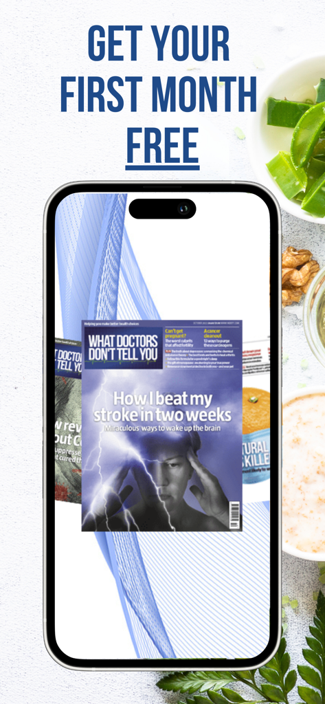 What Doctors Don’t Tell You - Promotional screen for What Doctors Don’t Tell You app offering the first month free with digital magazine covers shown on a smartphone.
