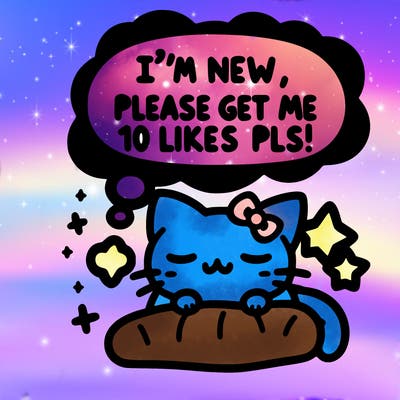 kitty taking a nap dream talking and saying "i'm new, please get me at least 10 likes pls!!"