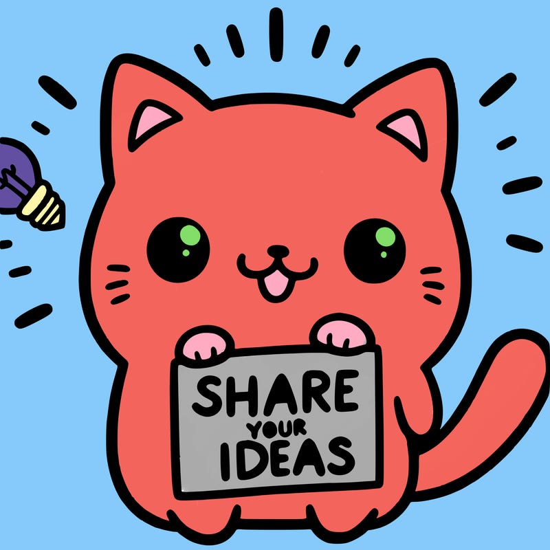 a cute cat saying share your ideas