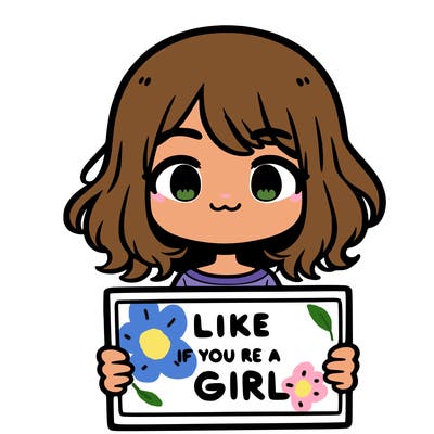 a cute girl holding a sign that says like if you’re a girl