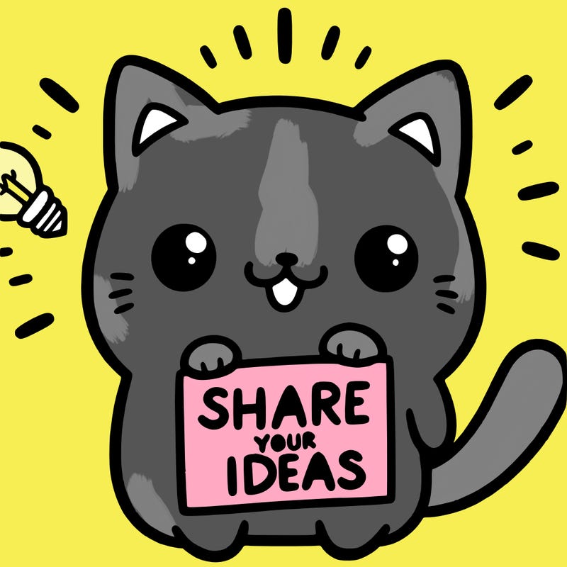 a cute cat saying share your ideas