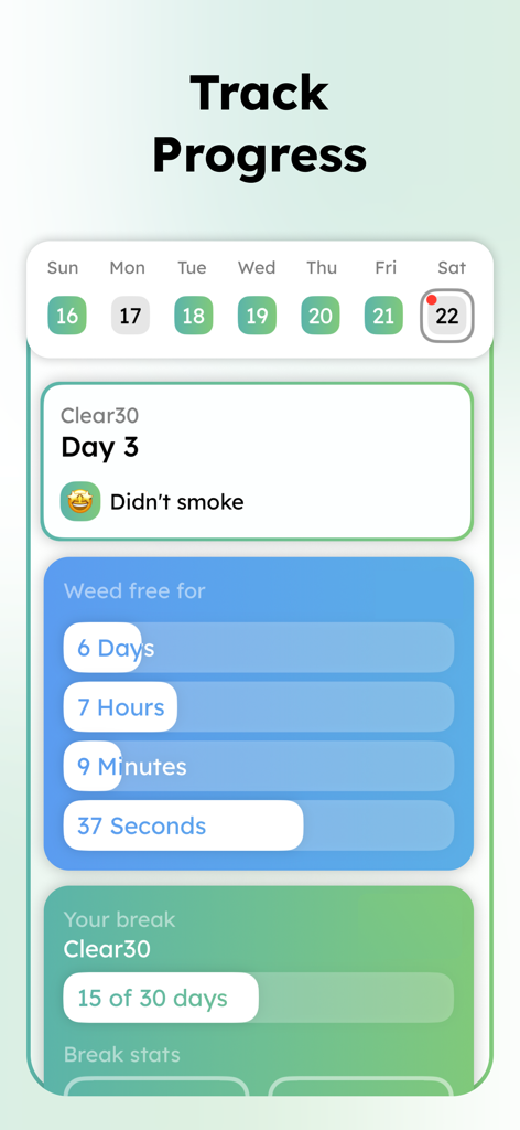 Clear30: Quit Smoking Weed - Clear30 app progress screen showing a sobriety counter and 30 day tolerance break tracker.