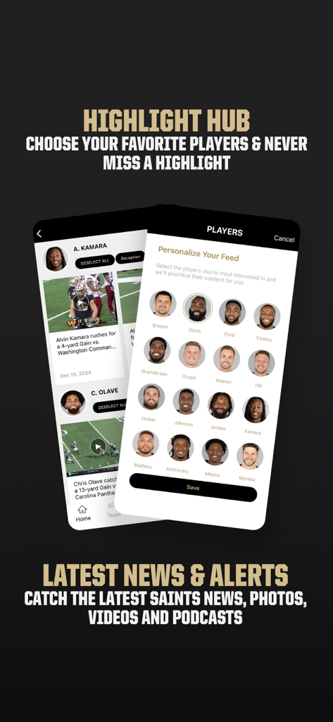 New Orleans Saints - New Orleans Saints mobile app highlighting player videos and news feed personalization