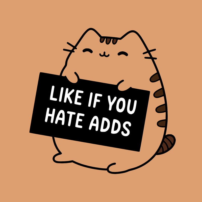 a kawii pusheen cat holding a sign that says like if you hate adds