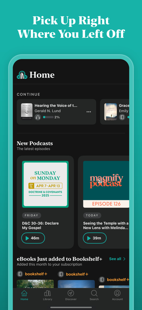 Home screen of the Deseret Bookshelf app showing a list of podcasts and a section to continue reading or listening.