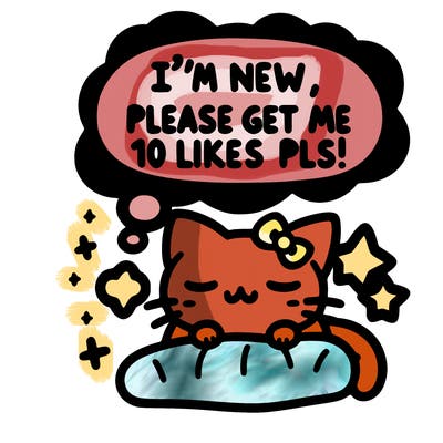 kitty taking a nap dream talking and saying "i'm new, please get me at least 10 likes pls!!"