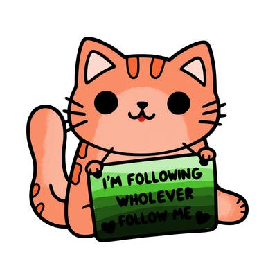 cat with a sign that says i’m following whoever follows me