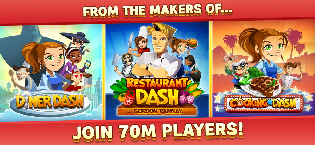 Promotional banner showing Diner DASH, Restaurant DASH with Gordon Ramsay, and Cooking DASH game covers with a join 70 million players message