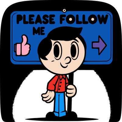 please follow me sign