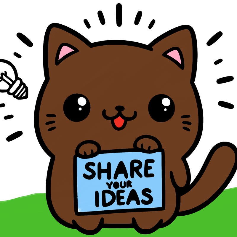 a cute cat saying share your ideas