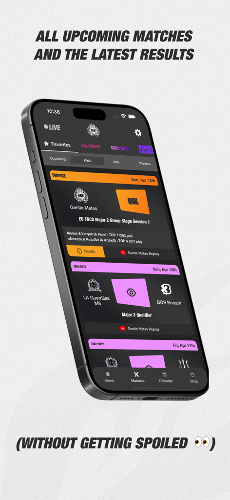 Gentle Mates - Gentle Mates app showing upcoming esports matches and spoiler free results