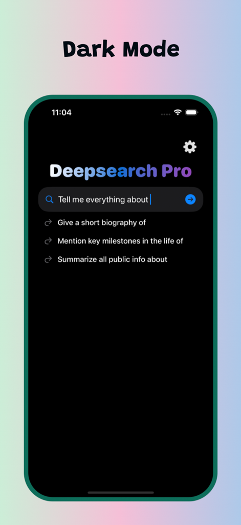 Deepsearch Pro AI QuickFind - Interface of Deepsearch Pro AI QuickFind app in dark mode showing a search bar and biographical search suggestions.