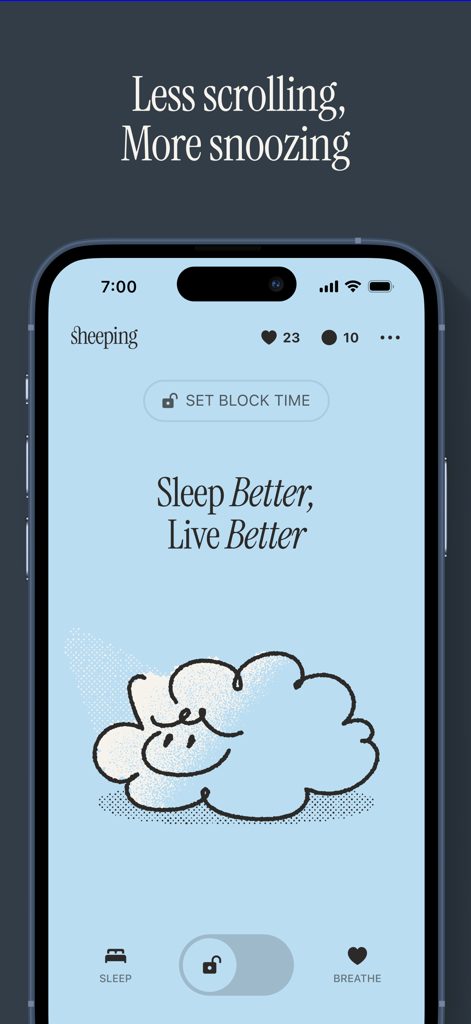 Sheeping: Sleep & App Block - Sheeping App Benutzeroberfläche mit einer lächelnden Wolkenfigur und dem Slogan Schlaf besser Lebe besser