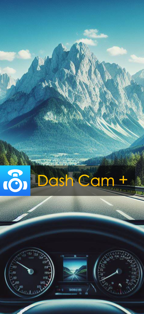 Dash Cam Plus - Car dashboard view of a scenic mountain road with the Dash Cam Plus app logo.