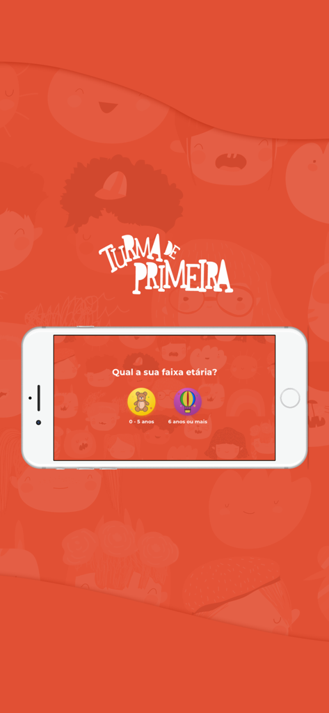 Altersauswahlbildschirm in der christlichen Kinder-App Turma de Primeira mit Optionen für Kinder im Alter von 0-5 und 6+ Jahren.