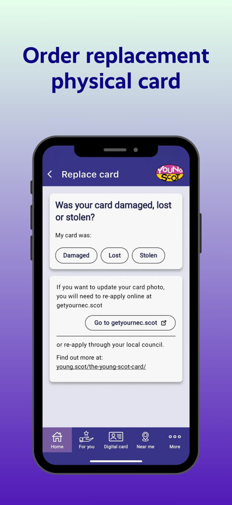 Young Scot - A screenshot of the Young Scot app showing the interface to order a replacement physical card if it was damaged lost or stolen