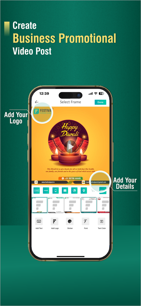 A mobile app interface showing a Happy Diwali video template with options to add a business logo and contact details for promotional posts