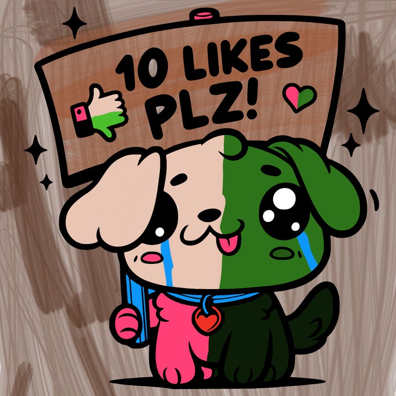 cute dog holding up a sign saying 10 likes plz!