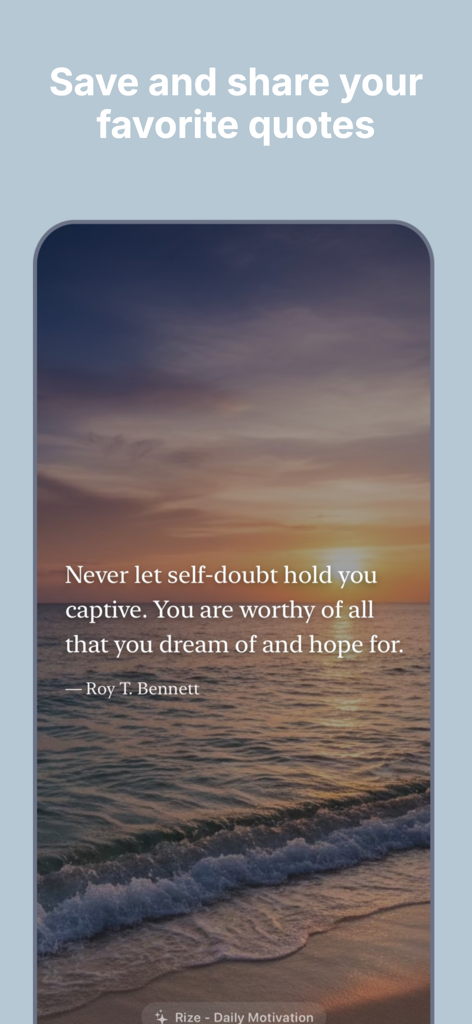 Rize Daily Motivation - Rize app screen showing a motivational quote by Roy T. Bennett over an ocean sunset background