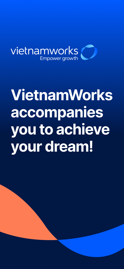 「VietnamWorksはあなたの夢の実現に寄り添います」というメッセージが表示された、VietnamWorks求人検索アプリのスプラッシュ画面