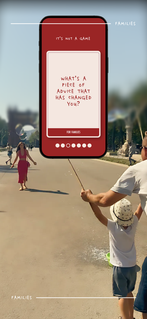 It's Not a Game - Application Its Not a Game affichant une invite de conversation profonde pour les familles sur des conseils qui changent la vie, avec une scène de parc en arrière-plan.