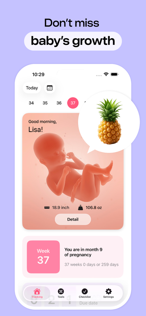 Pregnancy Tracker, Due Date - Interfaz de una aplicación de seguimiento del embarazo que muestra el crecimiento del bebé en la semana 37 con una piña como comparación de tamaño.