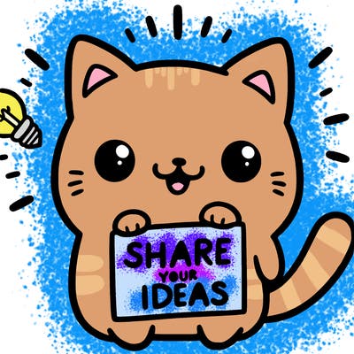 a cute cat saying share your ideas