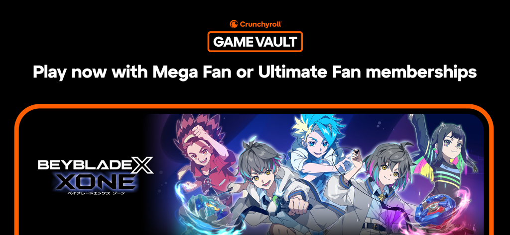 Crunchyroll: Beyblade X Xone - Promotional banner for Crunchyroll Beyblade X Xone featuring anime characters and the Game Vault logo