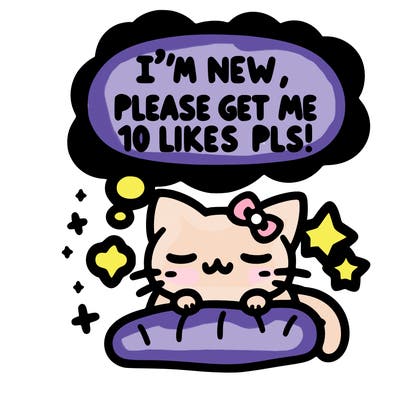 kitty taking a nap dream talking and saying "i'm new, please get me at least 10 likes pls!!"