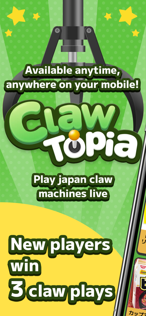 Claw Machine Games, Clawtopia - Clawtopiaモバイルアプリのプロモーション画面。クレーンゲーム機と、ライブの日本のクレーンゲームで3回無料プレイのオファーが表示されています。