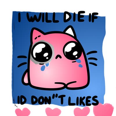 a cat that will die if we don’t get 10 likes