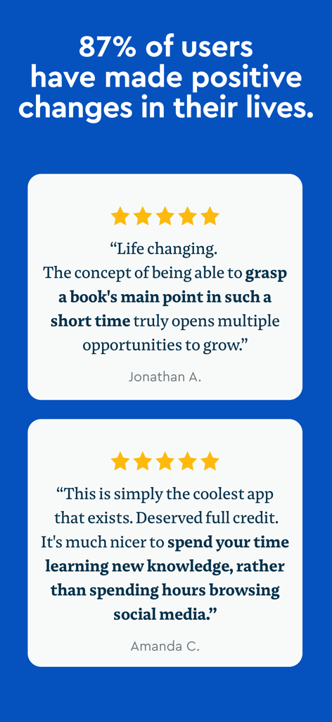 Captura de pantalla de la aplicación Blinkist que muestra testimonios de usuarios y una estadística que indica que el 87 por ciento de los usuarios han realizado cambios positivos en su vida.