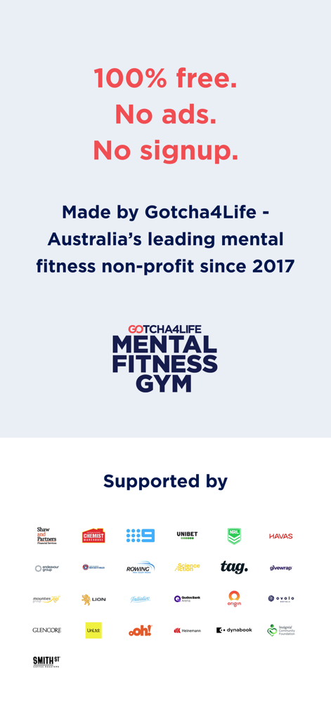 The Mental Fitness Gym - Promotion screen for The Mental Fitness Gym highlighting its 100 percent free status no ads and no signup policy with a list of corporate partners