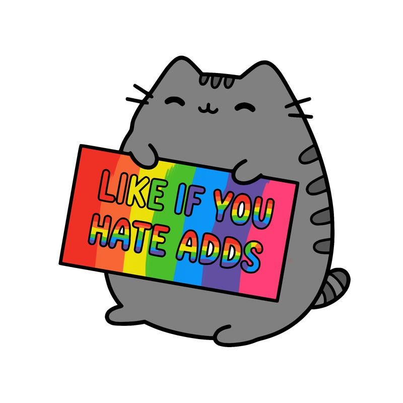 a kawii pusheen cat holding a sign that says like if you hate adds
