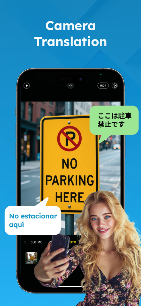 A woman using the smart camera translation feature of Live Talk Translator to translate a No Parking sign into multiple languages