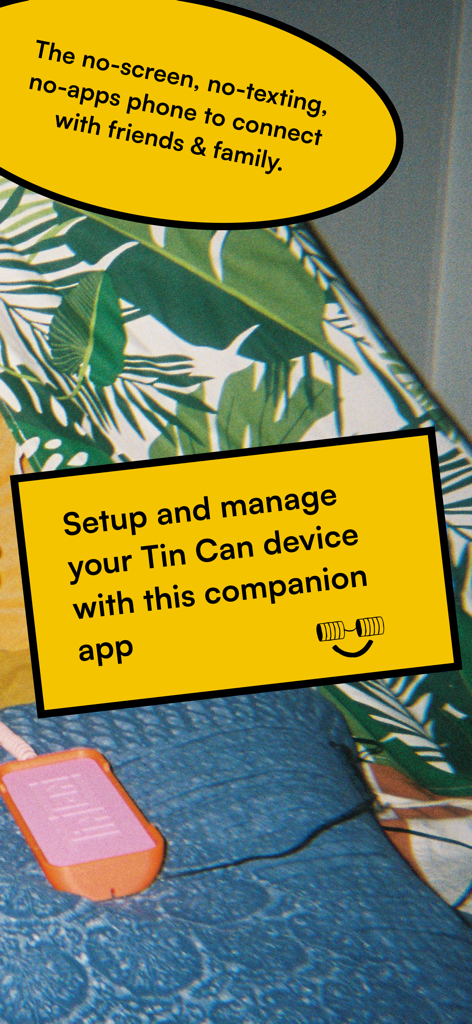Tin Can - Companion App - Intro screen for the Tin Can companion app explaining how to setup and manage a no-screen kids phone