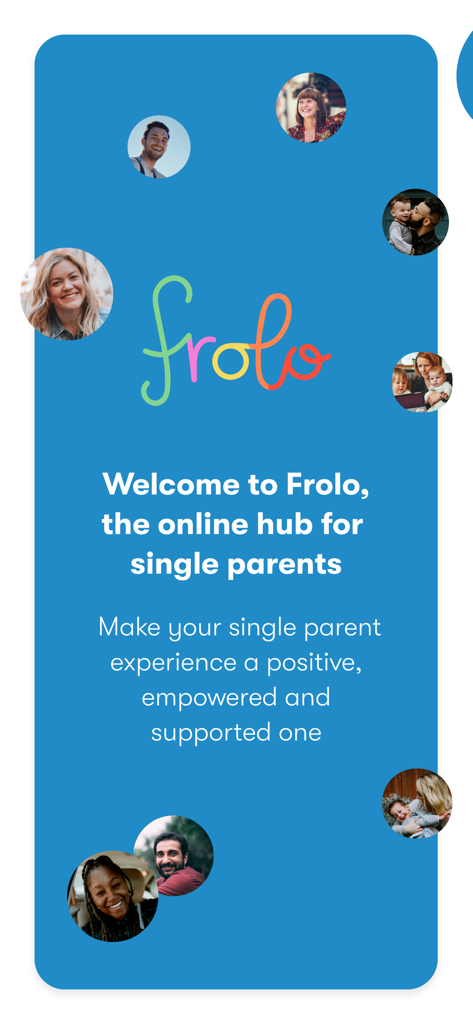 Frolo - single parent app - Welcome screen of Frolo the online hub for single parents showing a diverse community of users