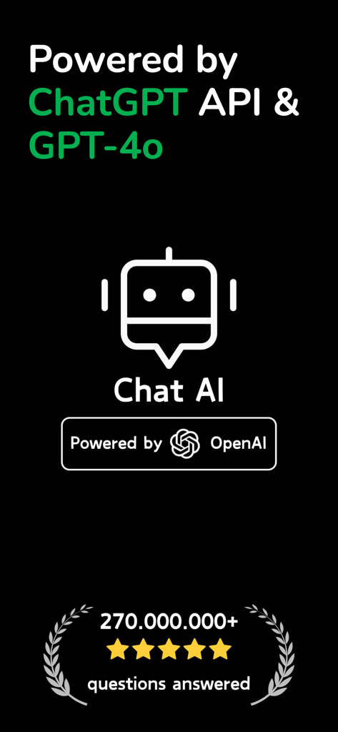 Écran de l'application ChatAI mettant en avant l'intégration GPT-4o avec une note de cinq étoiles et plus de 270 millions de questions répondues