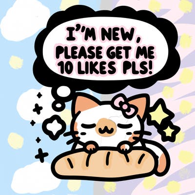 kitty taking a nap dream talking and saying "i'm new, please get me at least 10 likes pls!!"