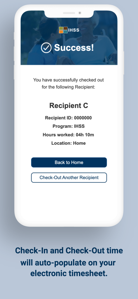 IHSS EVV Mobile App - Confirmation screen in the IHSS EVV app showing successful checkout for a healthcare recipient.
