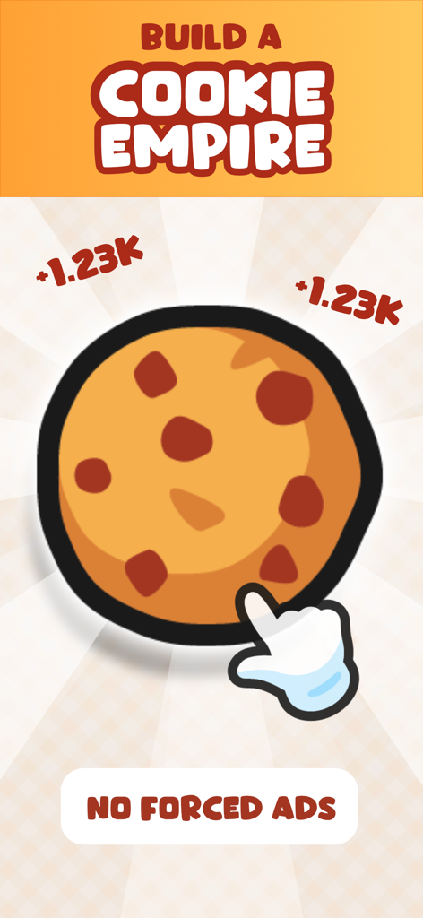 Cookie Empire: Idle Clicker - Una galleta con chispas de chocolate siendo tocada en el juego móvil Cookie Empire con un banner de No Anuncios Forzados.