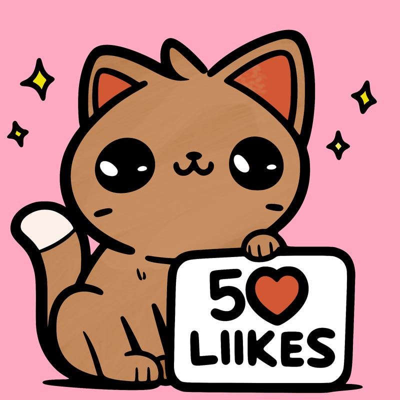 cat that has a sign that says 50likes