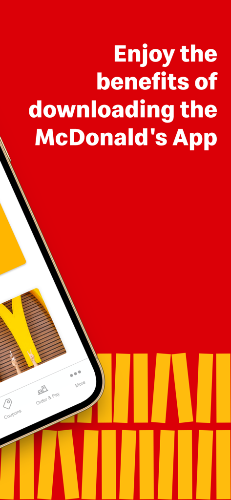 Promotional screen for the McDonald's app with text saying Enjoy the benefits of downloading the McDonald's App