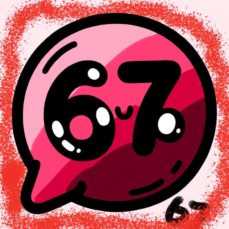 bubble that says 67
