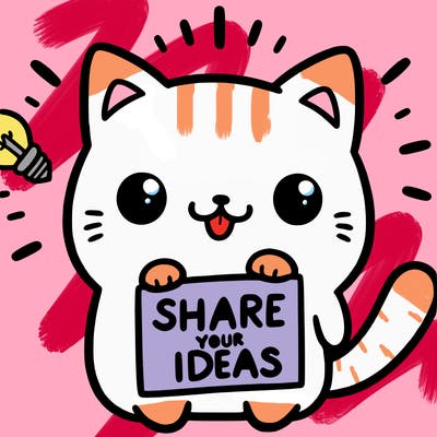 a cute cat saying share your ideas