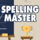 Spelling Master Game