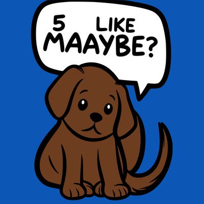 a puppy that says 5 like maybe